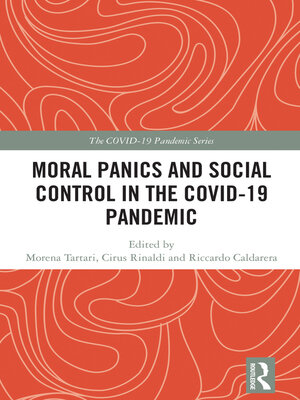 cover image of Moral Panics and Social Control in the COVID-19 Pandemic